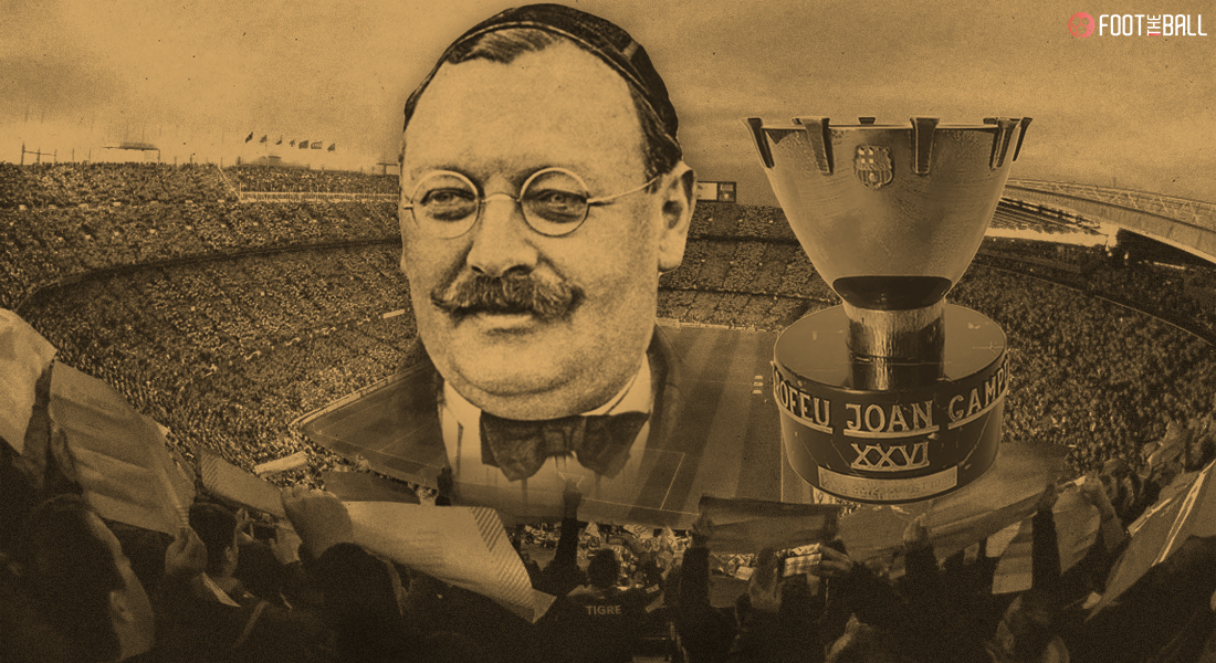 What Is The Joan Gamper Trophy? Meet The Man Behind FC Barcelona