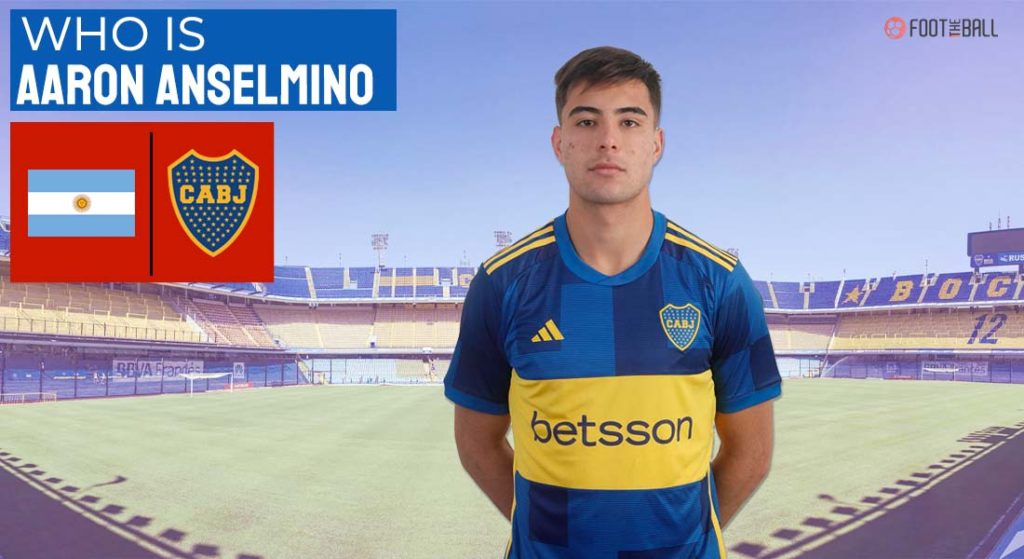 Aaron Anselmino Boca Juniors Prodigy Is One For The Future